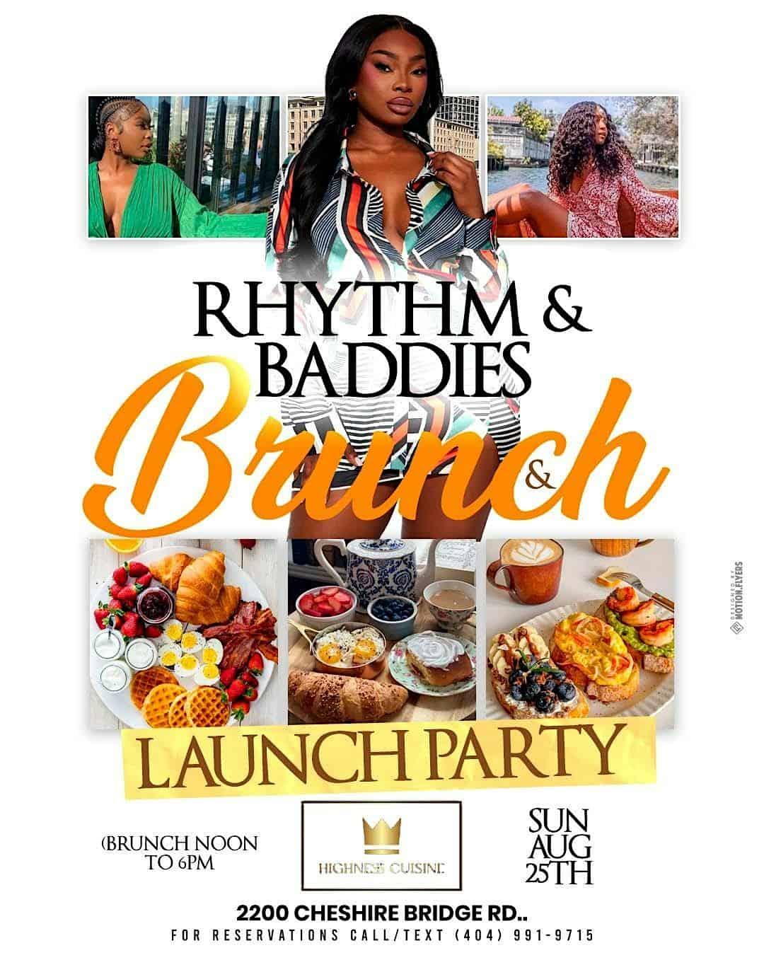 Rhythm & Baddies Brunch. Each & every Sunday at Highness Cuisine – Atlanta, GA