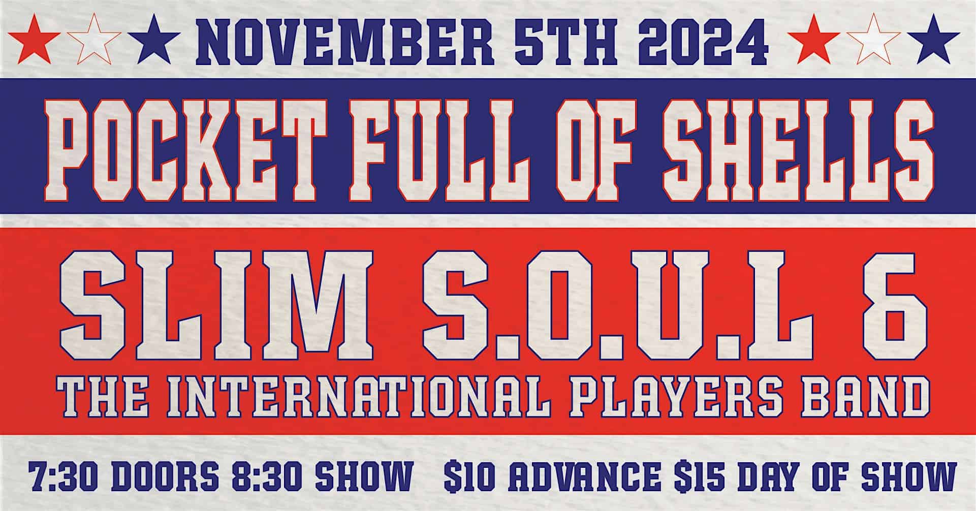 Pocket Full of Shells + SLIM S.O.U.L & The Int. Players Band – Charleston Pour House, SC