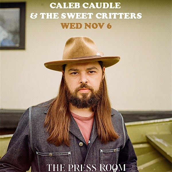 Caleb Caudle & The Sweet Critters – Portsmouth, NH