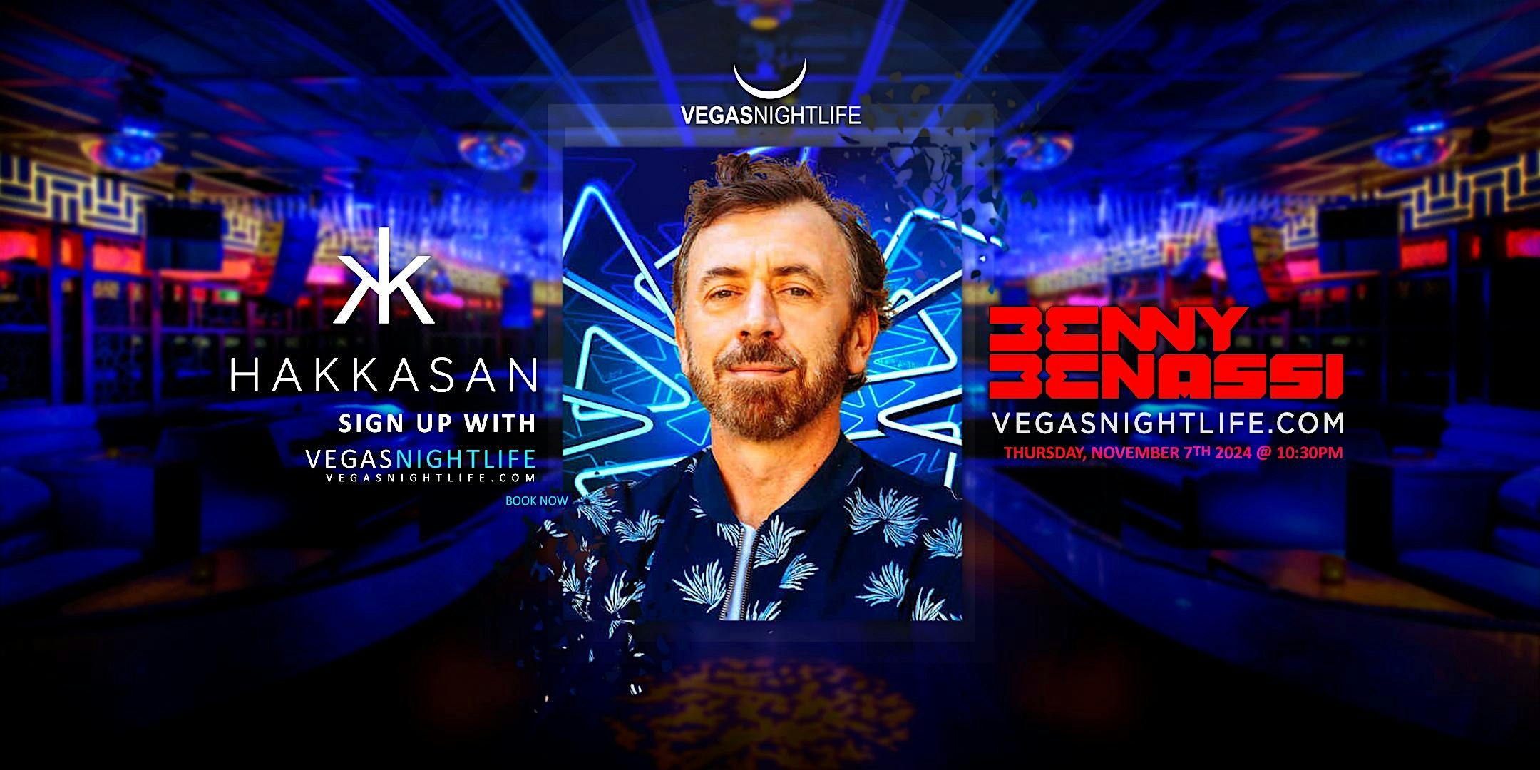 Benny Benassi | Thursday | Hakkasan Las Vegas – Las Vegas, NV