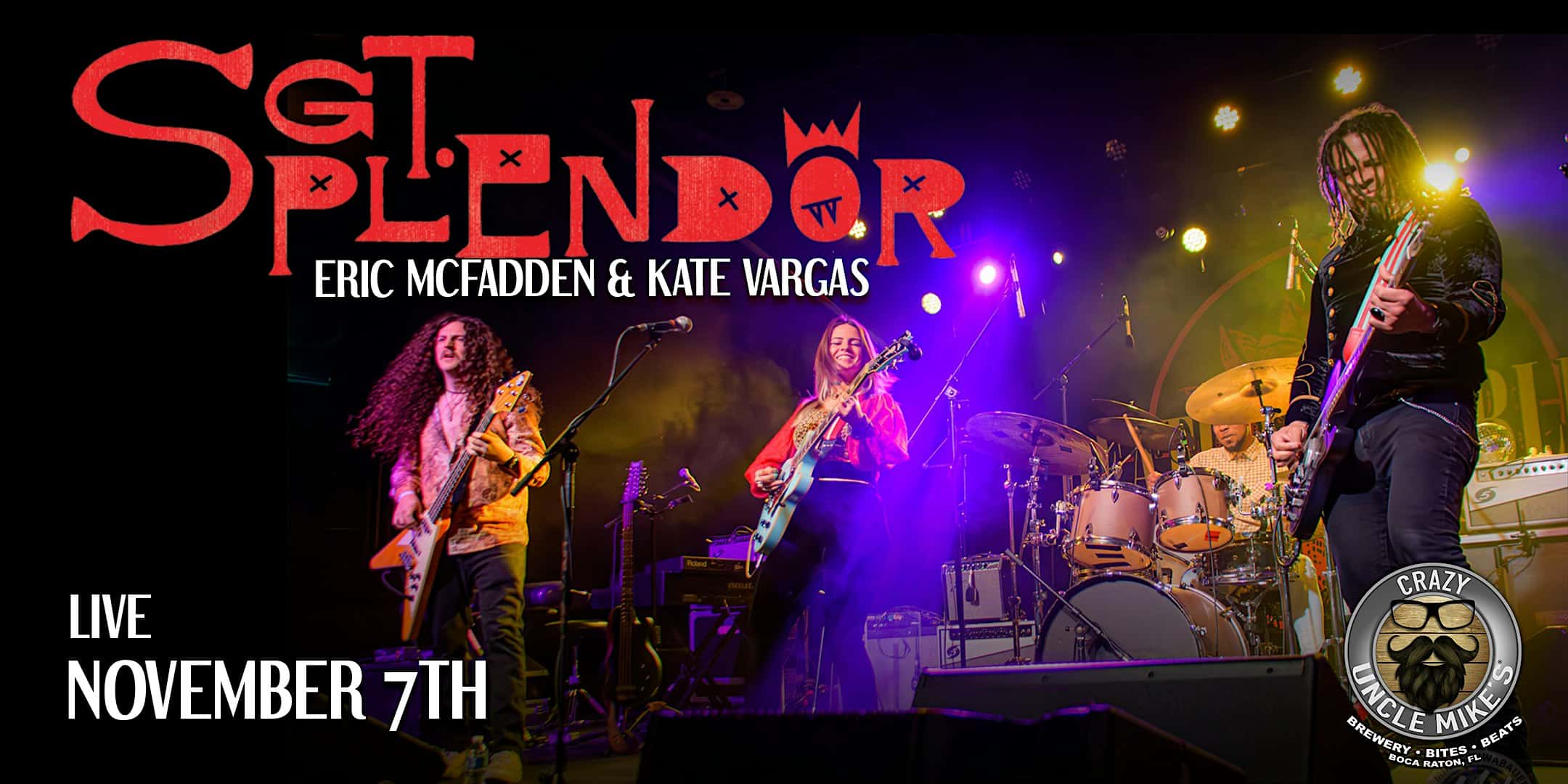 Sgt. Splendor Featuring Eric Mcfadden & Kate Vargas – Boca Raton, FL