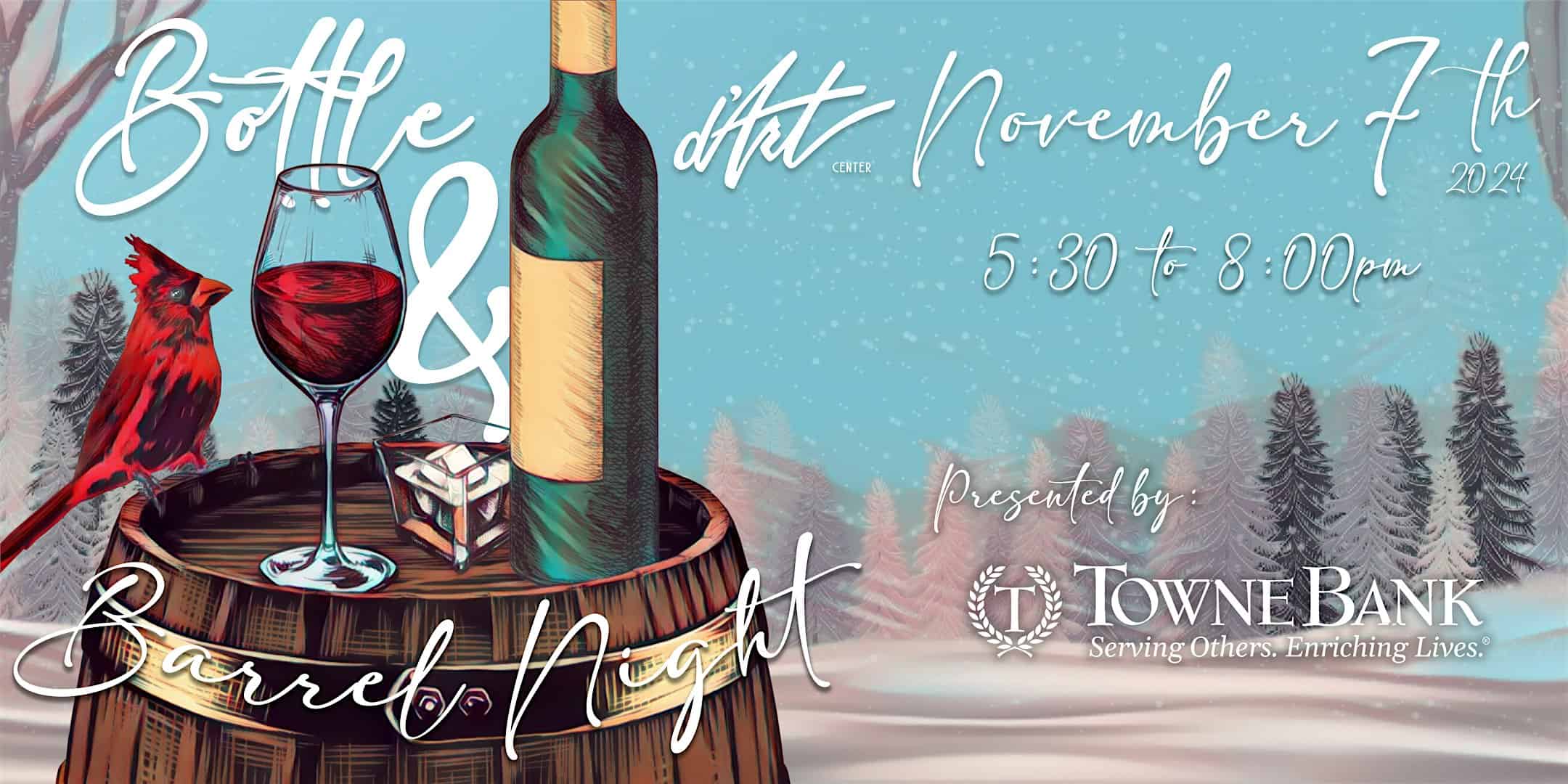 Bottle and Barrel Night at d’Art Center – Norfolk, VA