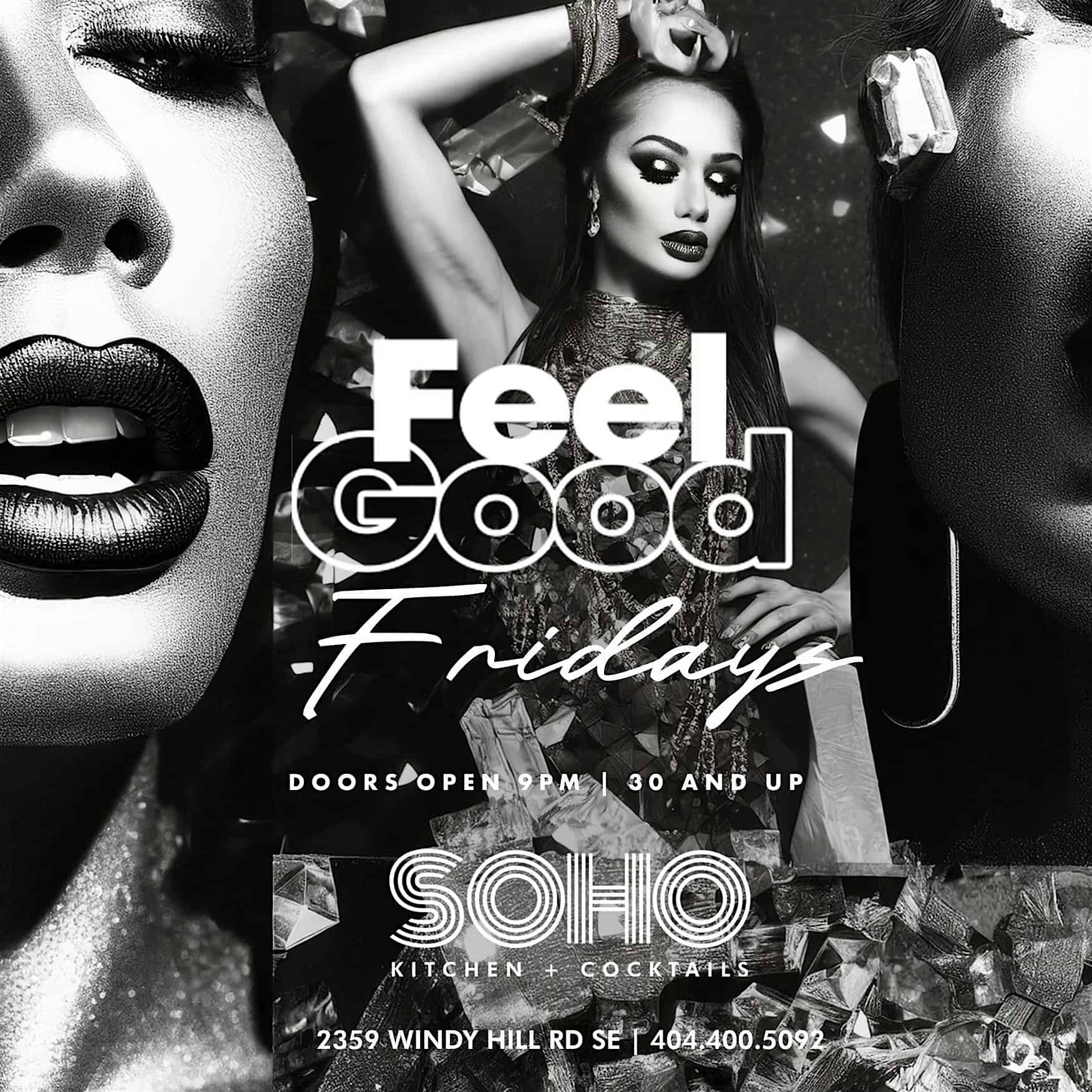 Feel Good Friday’s – Marietta, GA