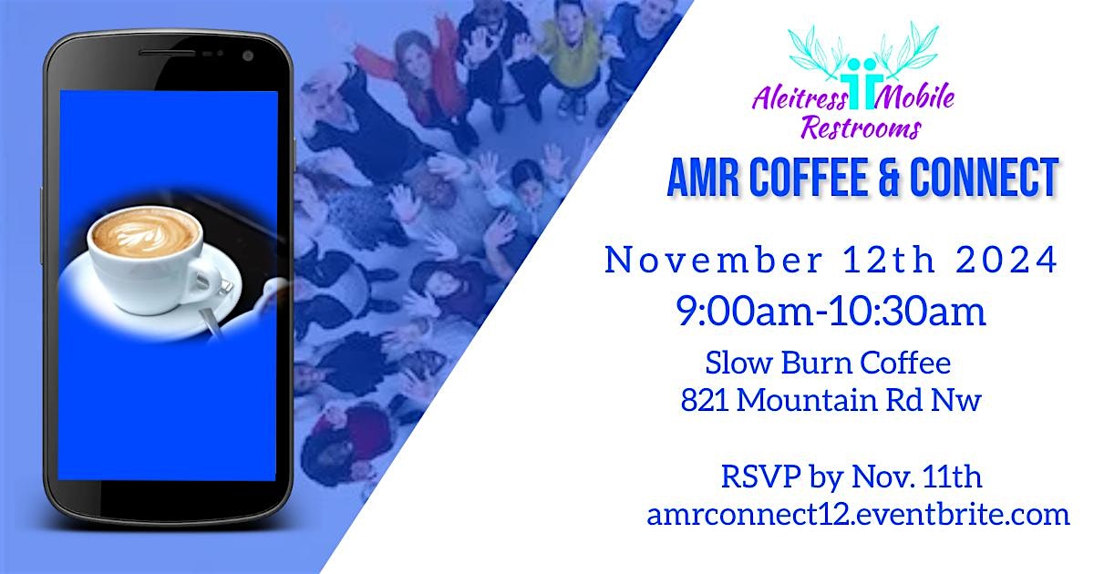 AMR Coffee & Connect – Albuquerque, NM