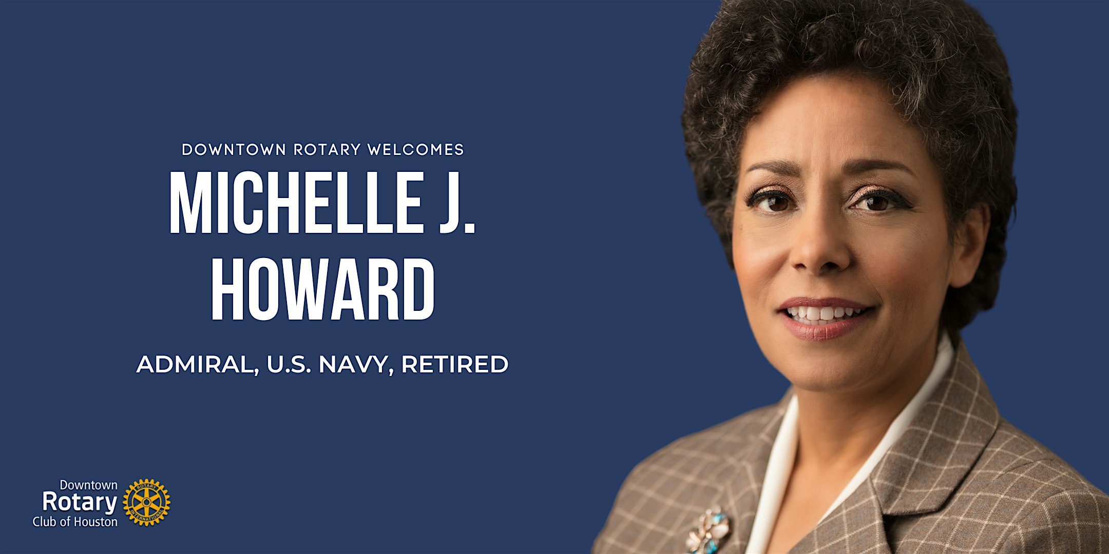 Salute to Veterans Luncheon with Michelle J. Howard, US Navy Admiral, Ret. – Houston, TX