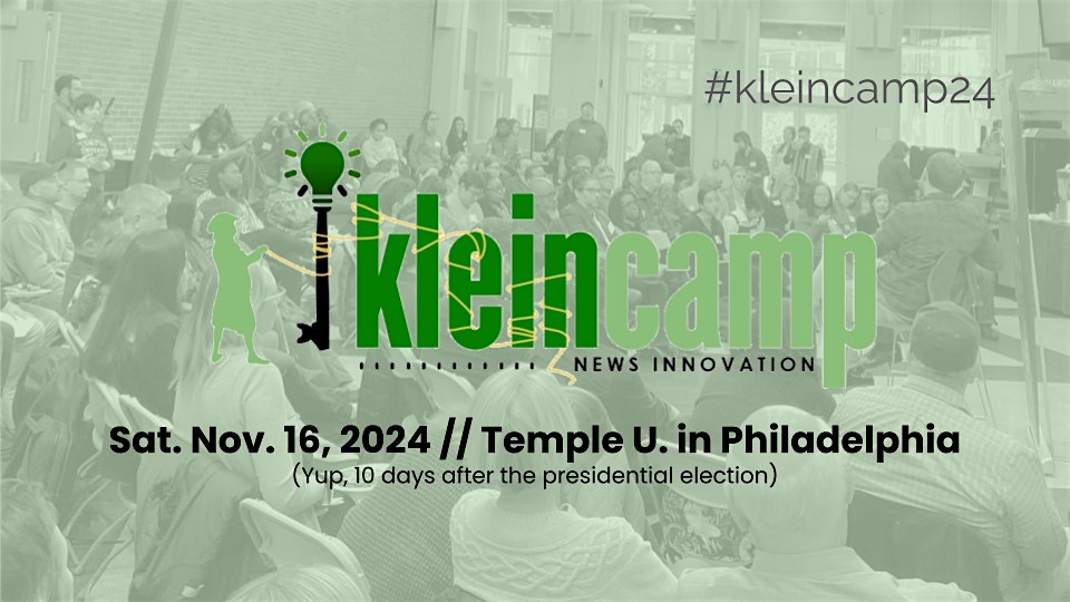 15th annual Klein News Innovation Camp – Philadelphia, PA