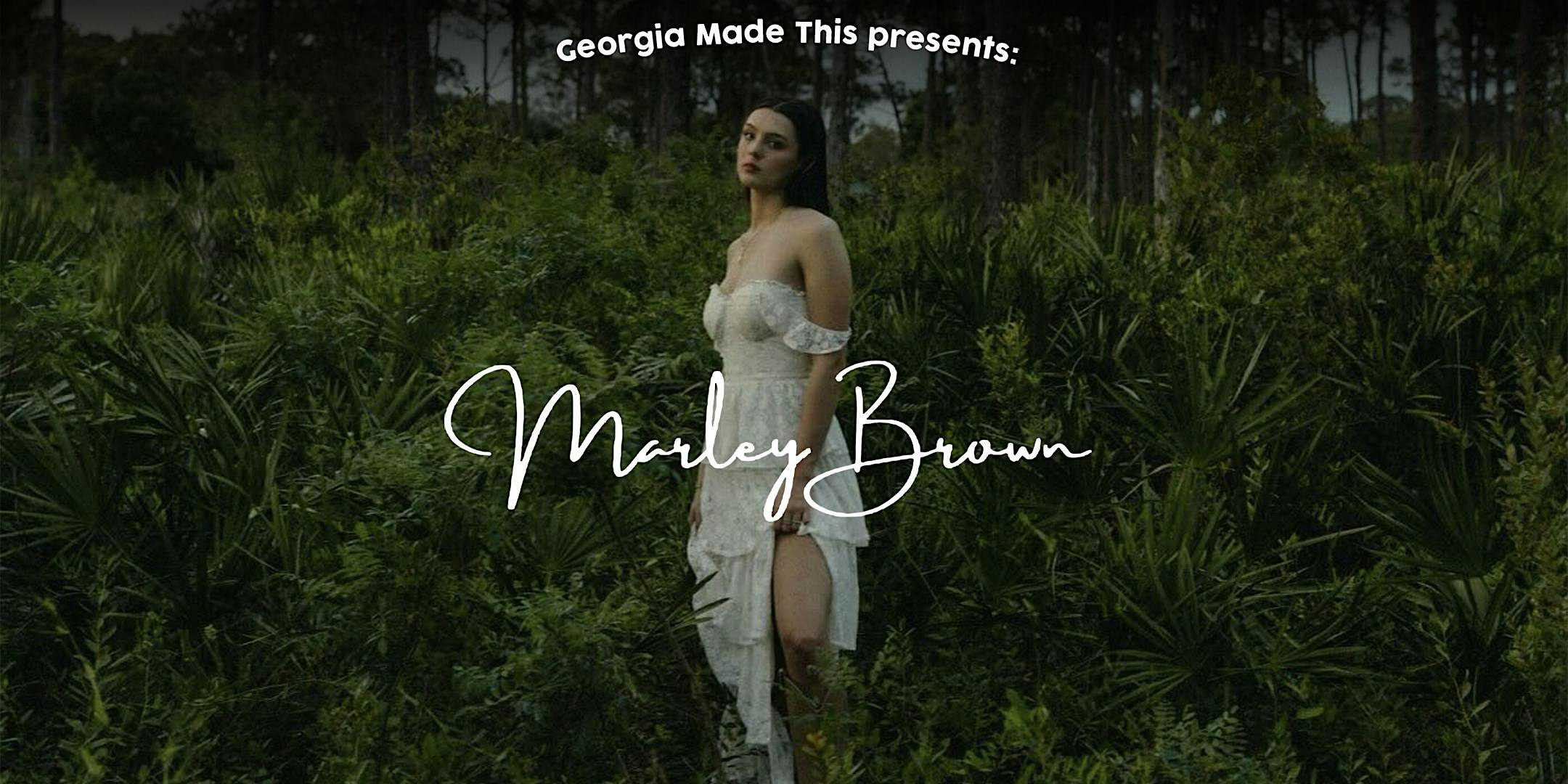 Georgia Made This Presents: MARLEY BROWN – Beverly, MA