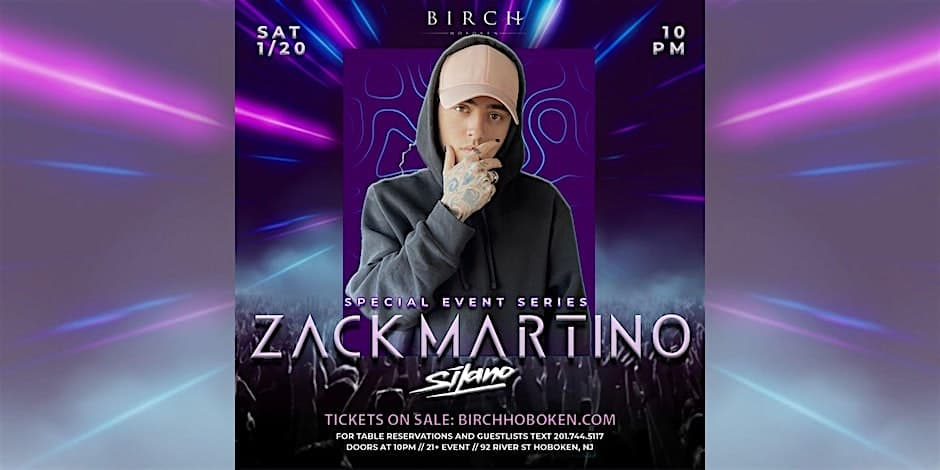 ZACK MARTINO AT BIRCH HOBOKEN SAT 1/20 – Houston, TX