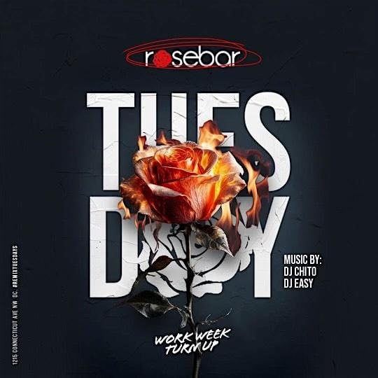 “REMIX” ROSEBAR TUESDAYS || VIP RSVP || ROSEBAR DC || #RemixTuesdays – Washington DC