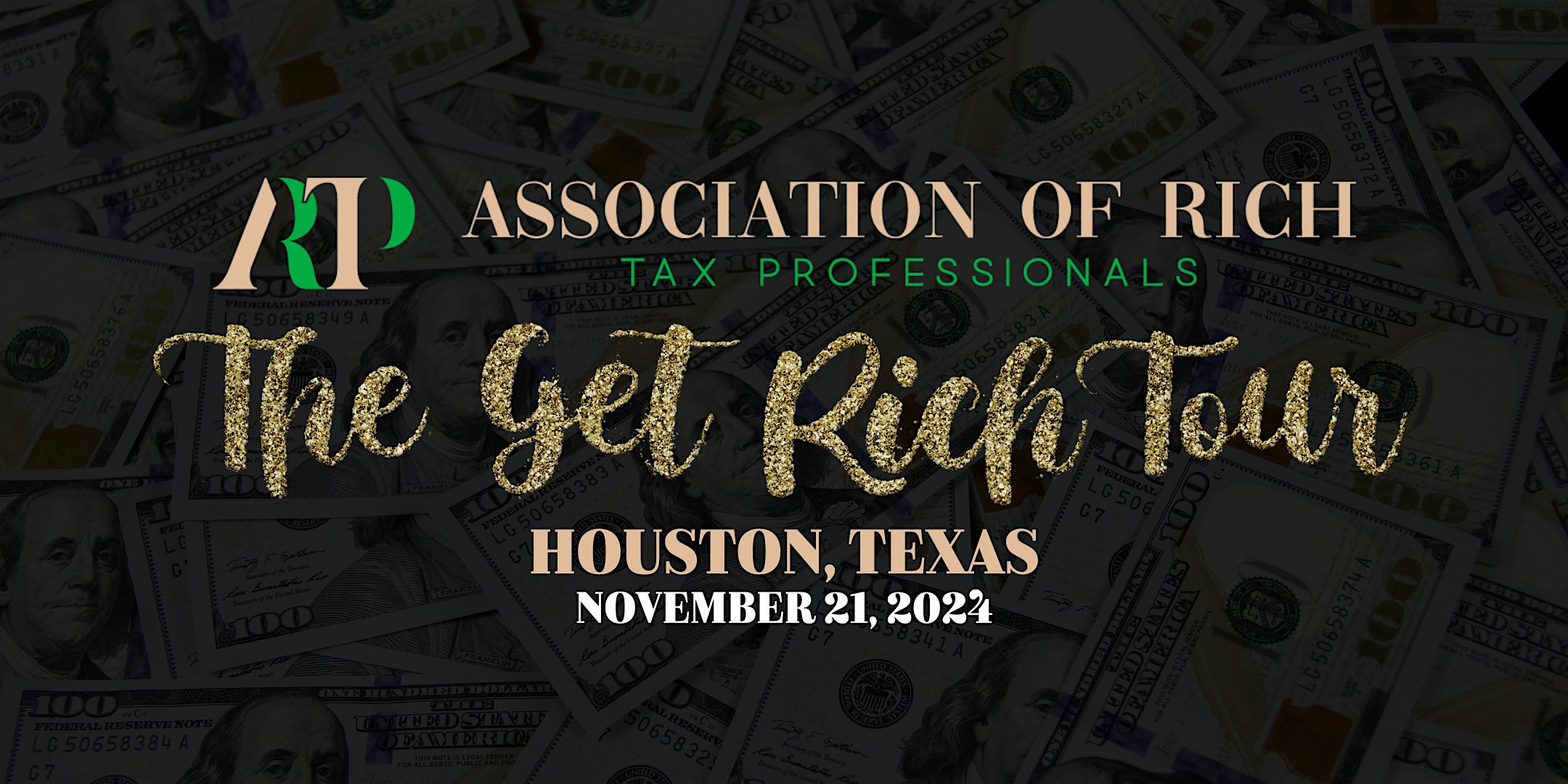 The Get Rich Tour (Houston, TX) – Houston, TX