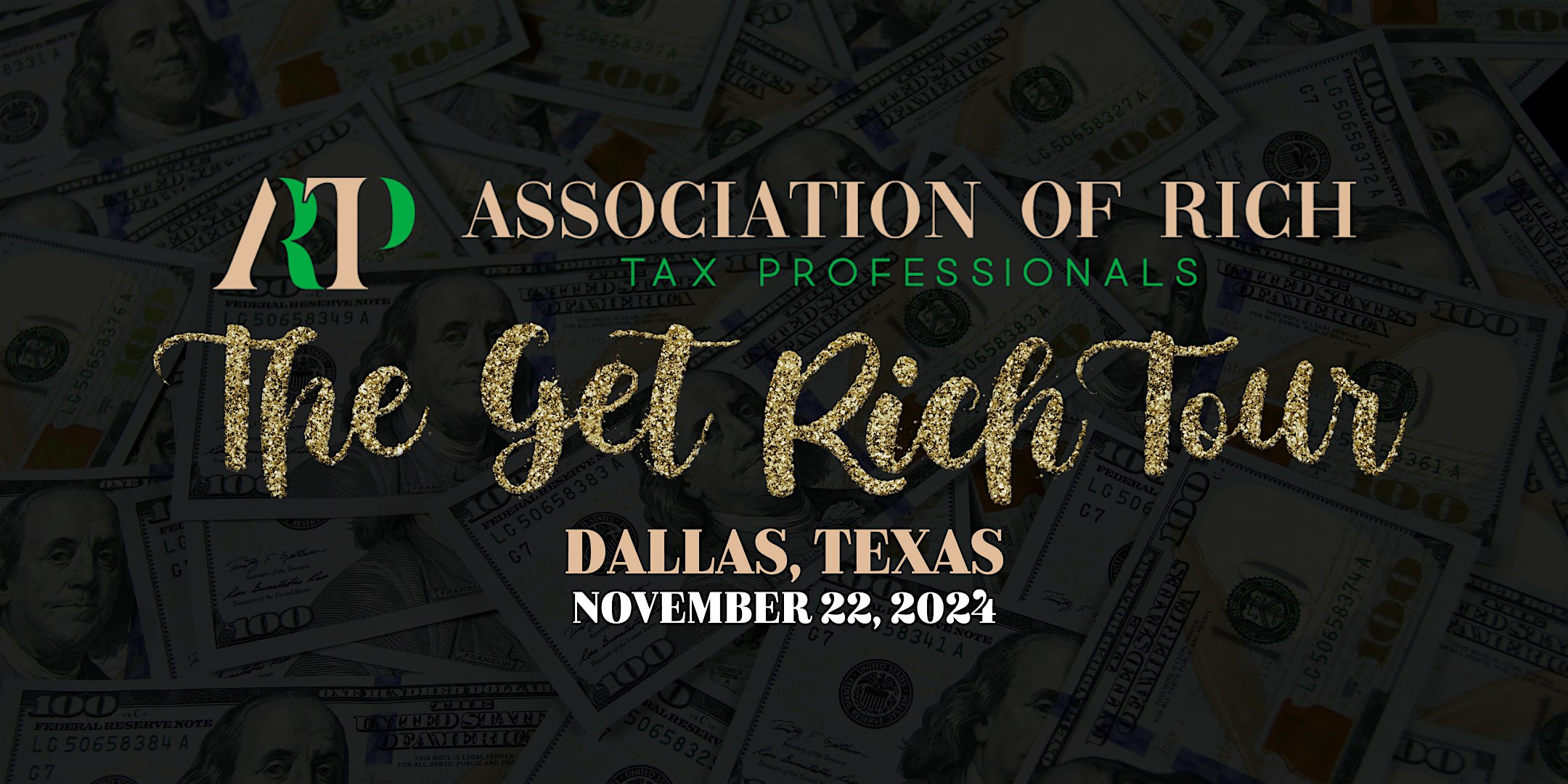 The Get Rich Tour (Dallas, TX) – Dallas, TX