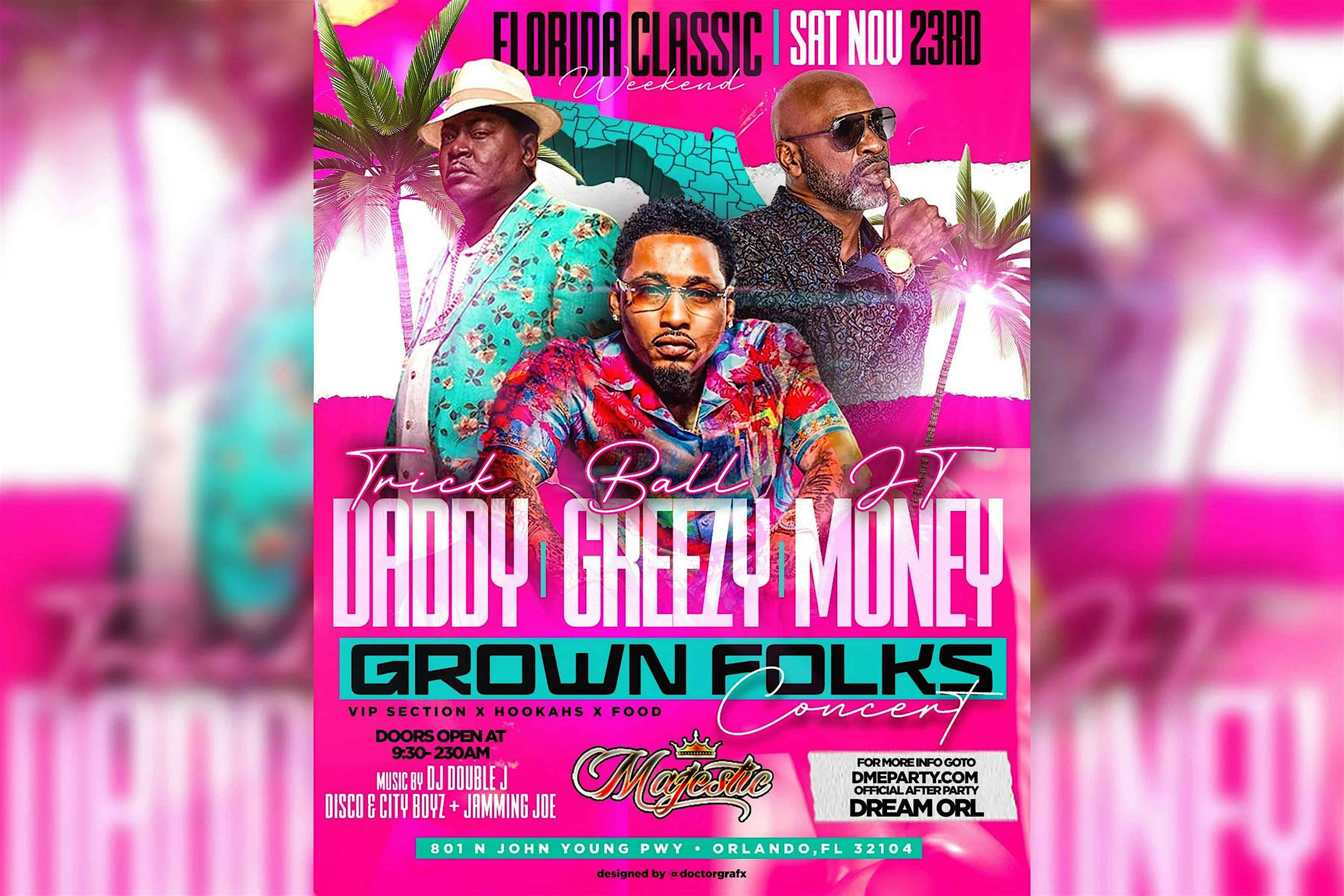 The Florida Classic Grown Folks Concert (Trick Daddy & Friends) @ Majestic – Orlando, FL