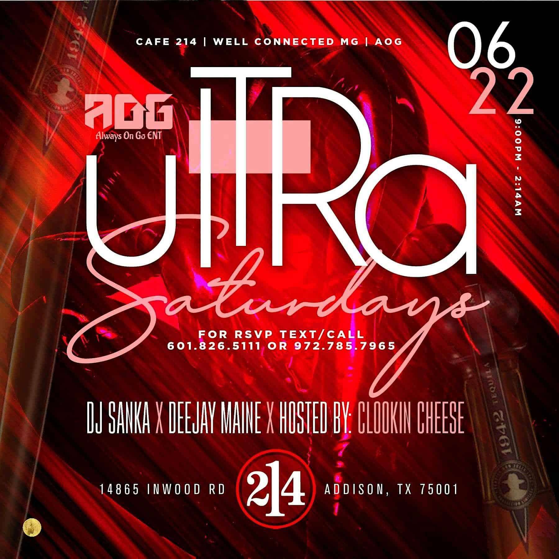 AOG X WELL CONNECTED ULTRA SATURDAYS @CAFE 214 – Addison, TX