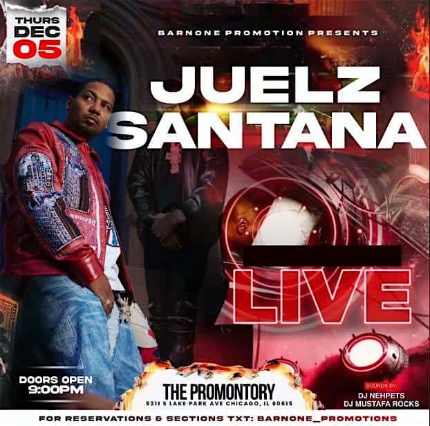 JUELZ SANTANA – Chicago, IL