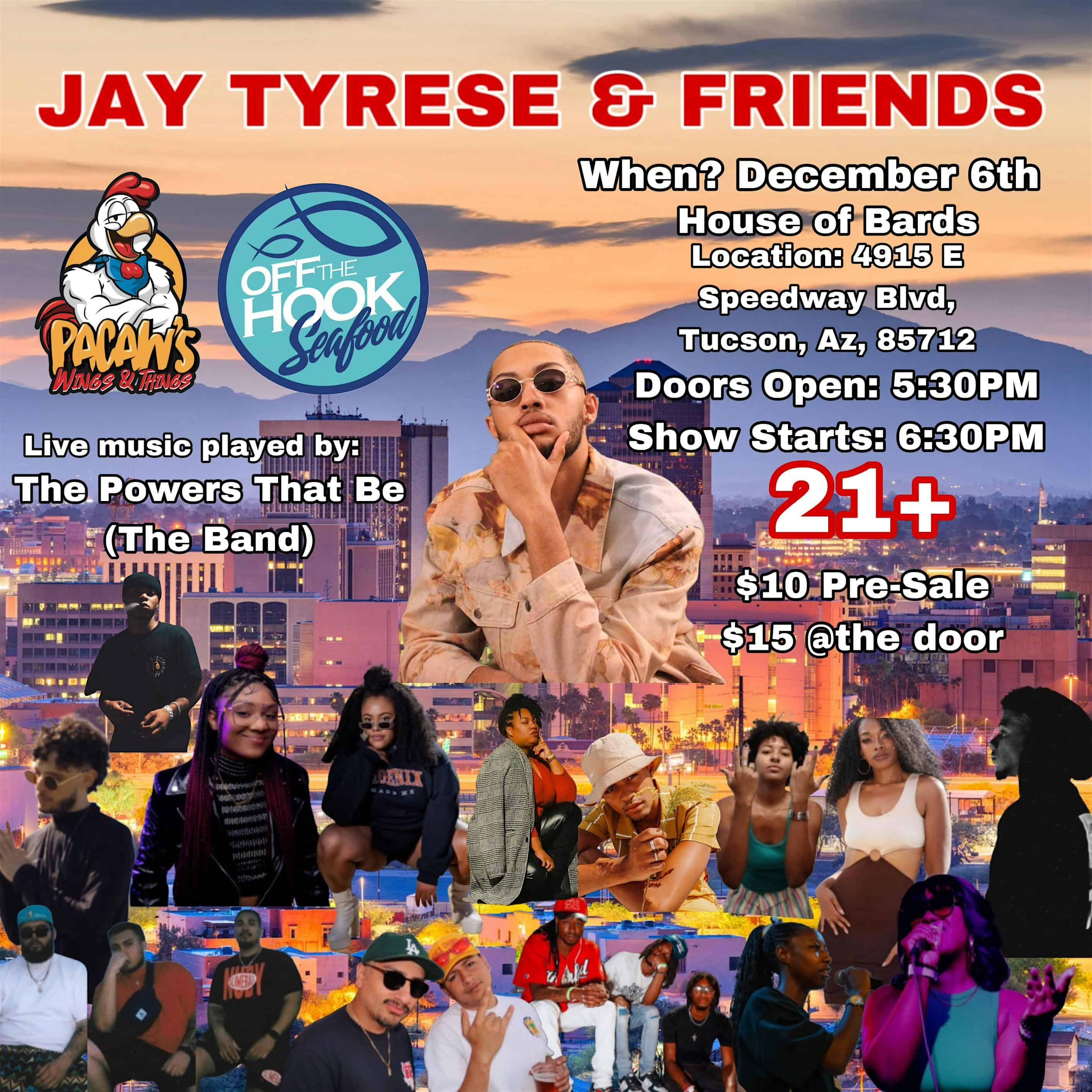 Jay Tyrese & Friends – Tucson, AZ