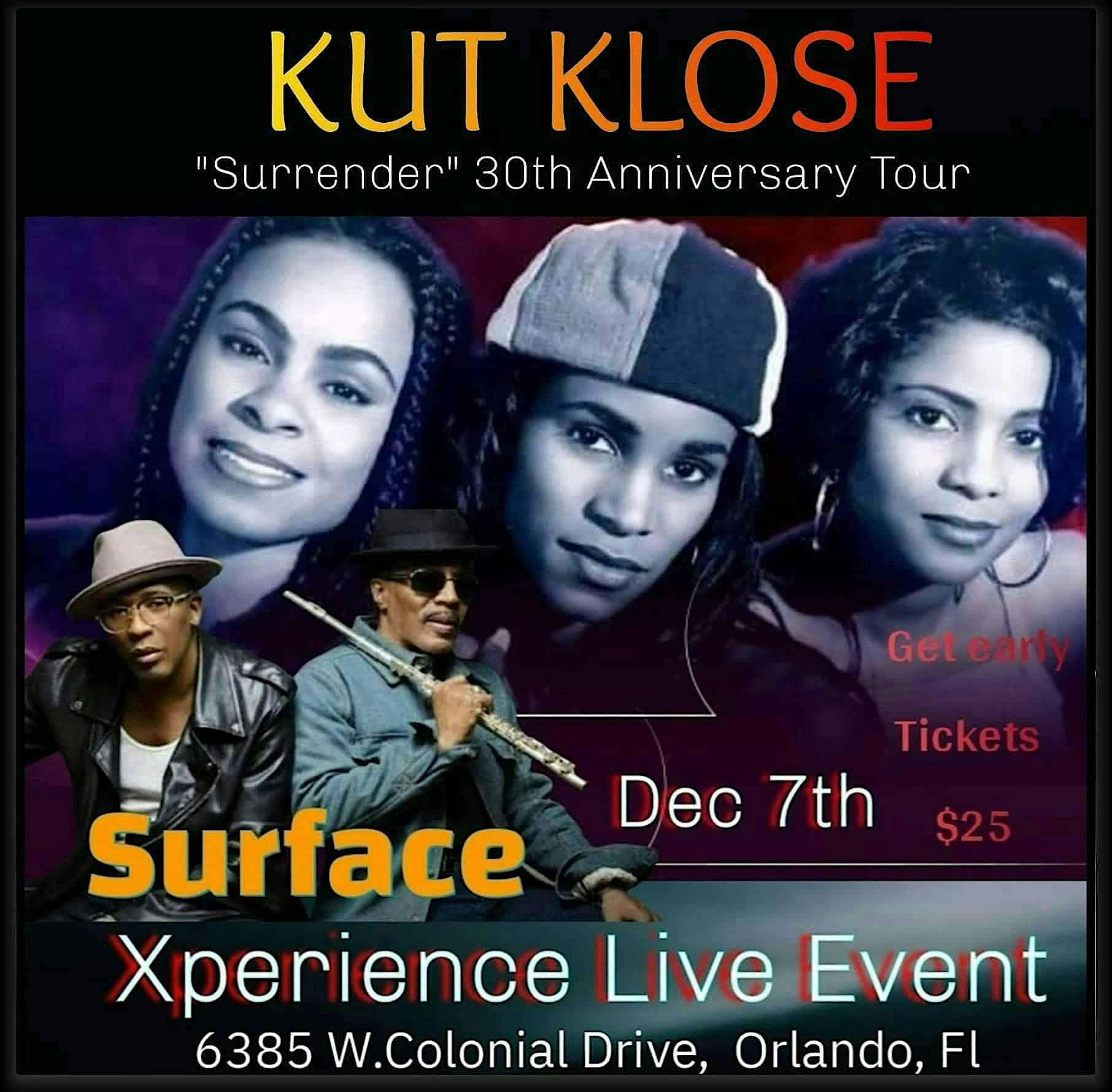 KUT KLOSE SURRENDER ALBUM 30TH ANNIVERSARY TOUR with Special Guest SURFACE – Orlando, FL