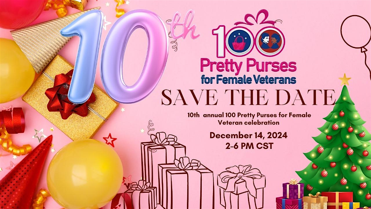 10th Annual – 100 Pretty Purses for Female Veterans Celebration – ,