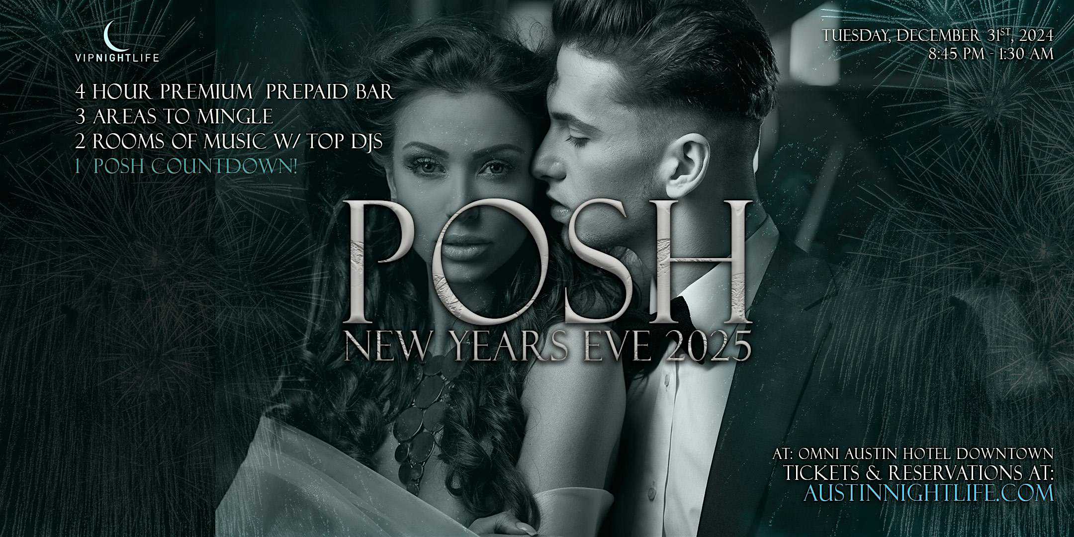 POSH Austin New Years Eve Party 2025 – Austin, TX