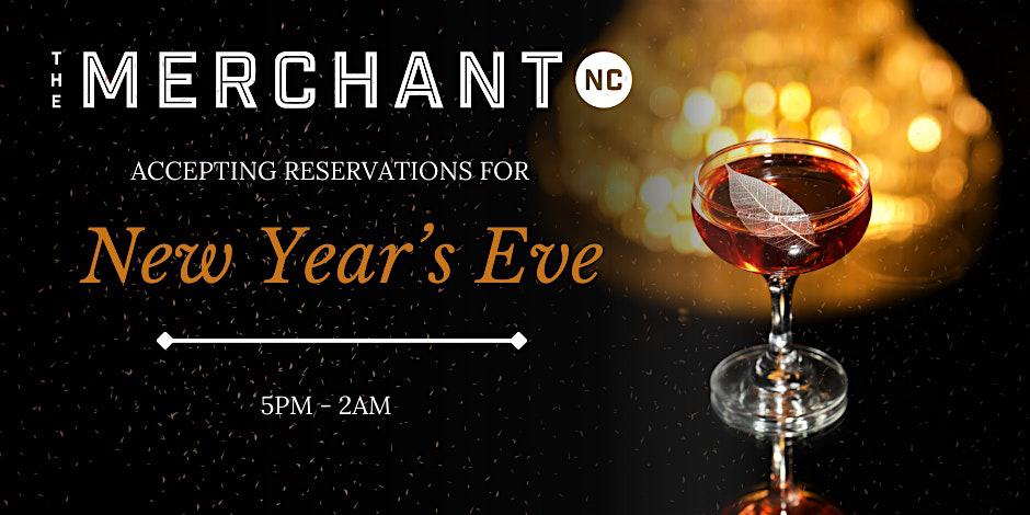 New Year’s Eve 2025 at The Merchant – Raleigh, NC