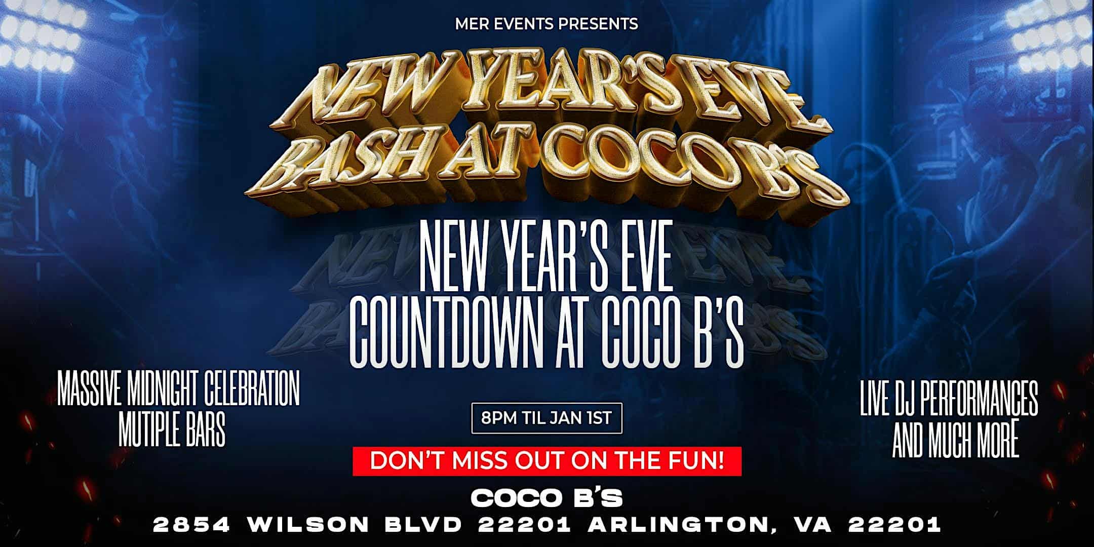 New Year’s Eve Bash At Coco B’s – Arlington, VA