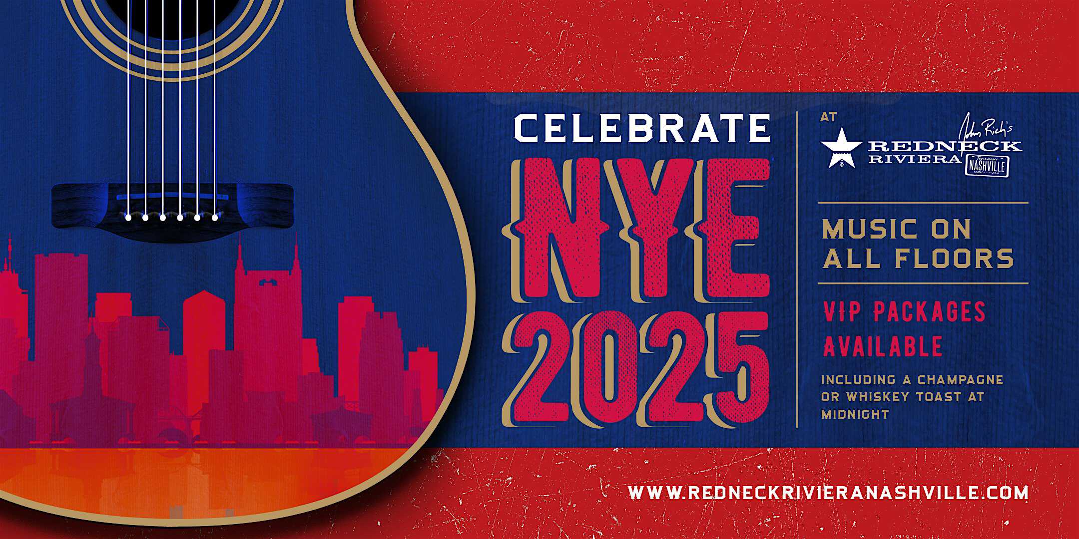 Redneck Riviera’s New Year’s Eve Bash on Broadway! – Nashville, TN