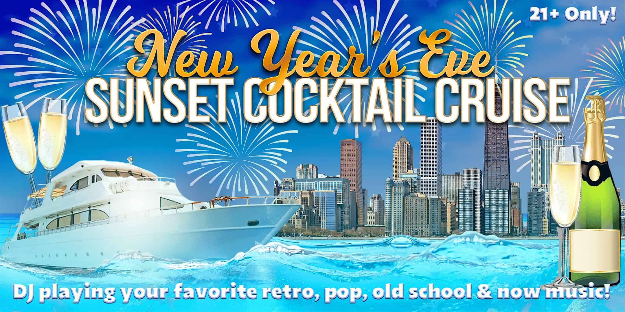 New Year’s Eve Sunset Cocktail Cruise on Tuesday, December 31st – Chicago, IL