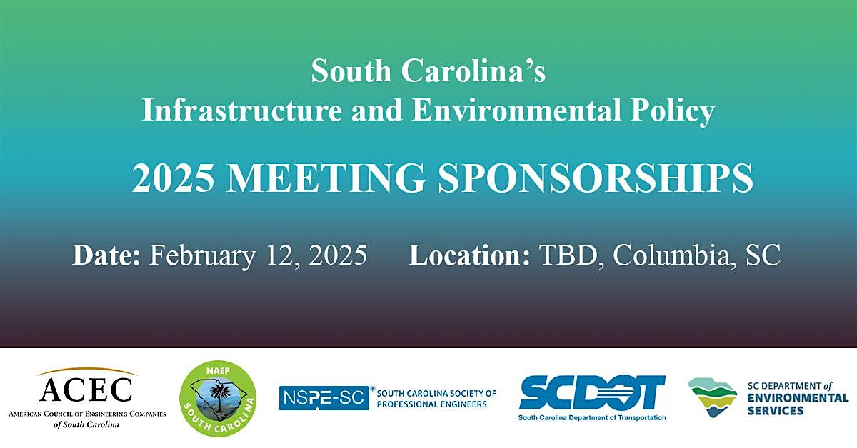 2025 SC Infrastructure and Environmental Policy Conference Sponsorships – ,