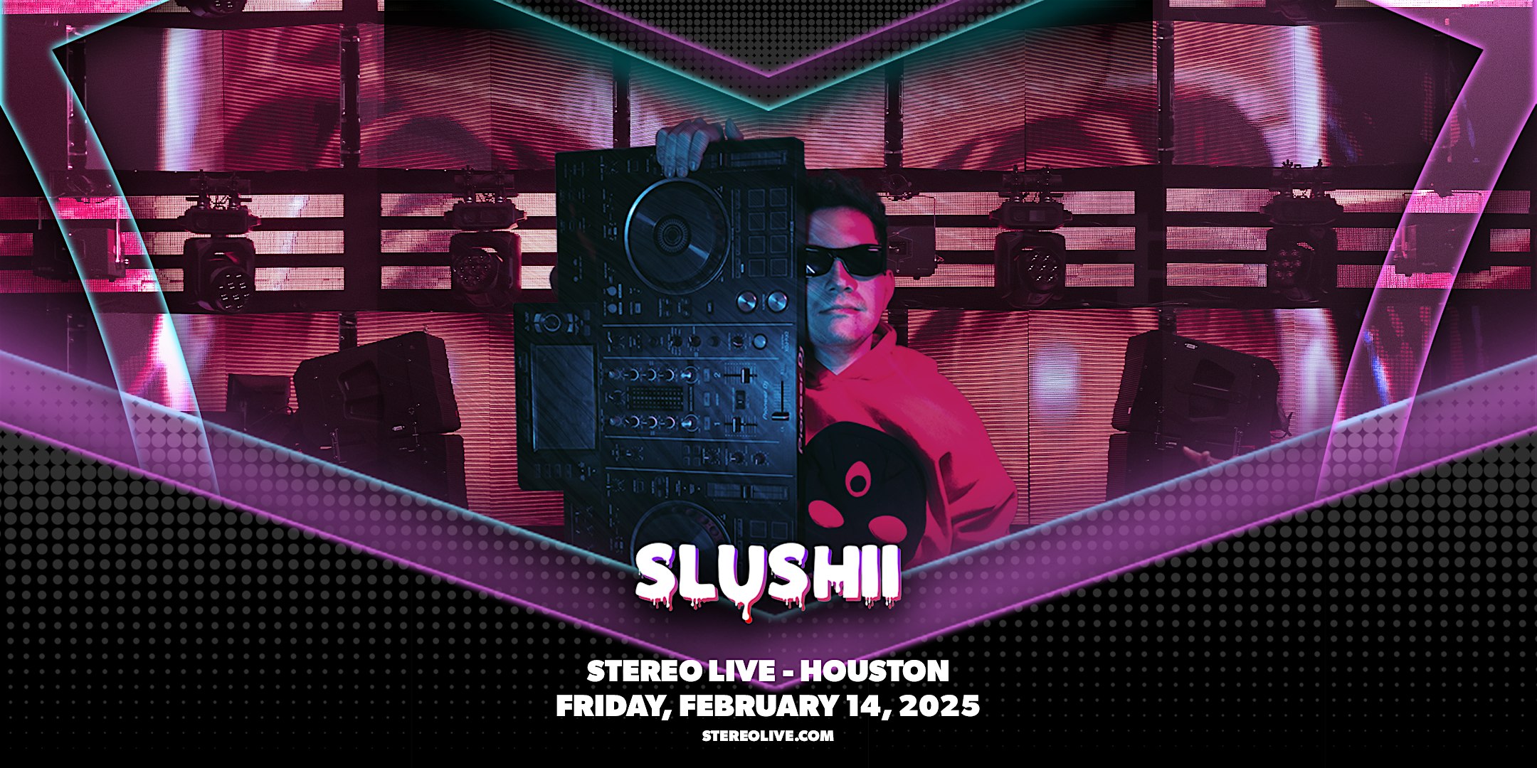 SLUSHII – Stereo Live Houston – Houston, TX