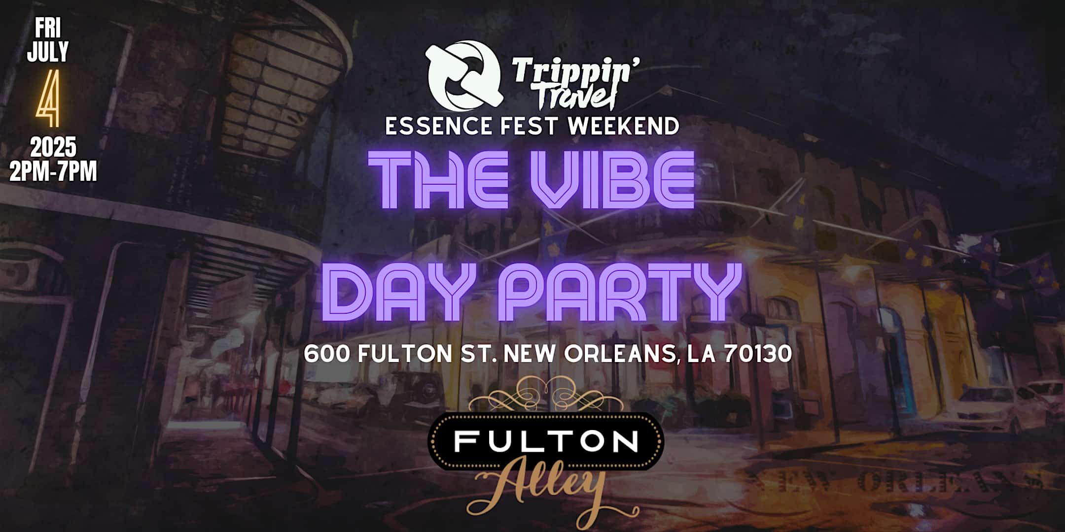 THE VIBE DAY PARTY Essence Fest Weekend 2025 – New Orleans, LA