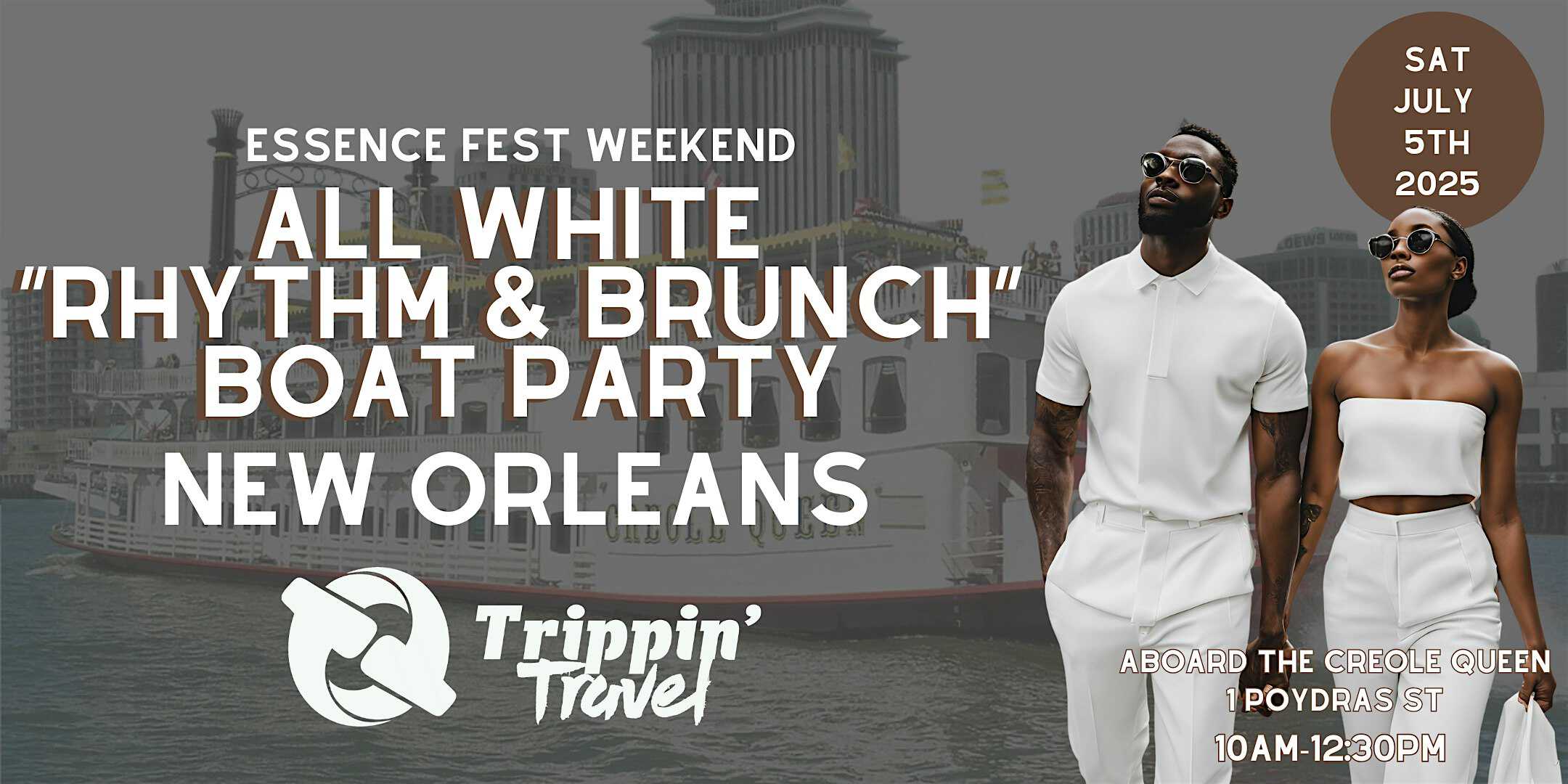 All White ‘RHYTHM & BRUNCH’ BOAT PARTY ESSENCE FEST WEEKEND 2025 – New Orleans, LA