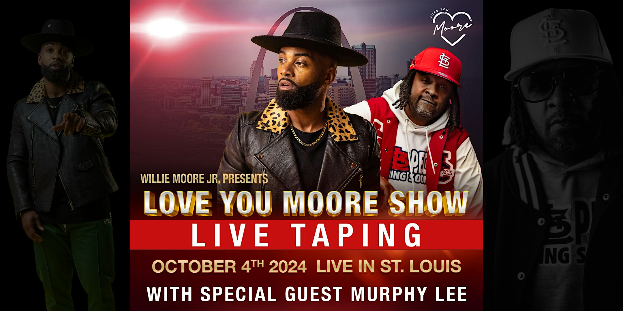 Love You Moore Show w/ Willie Moore Jr. and Murphy Lee – St. Louis, MO