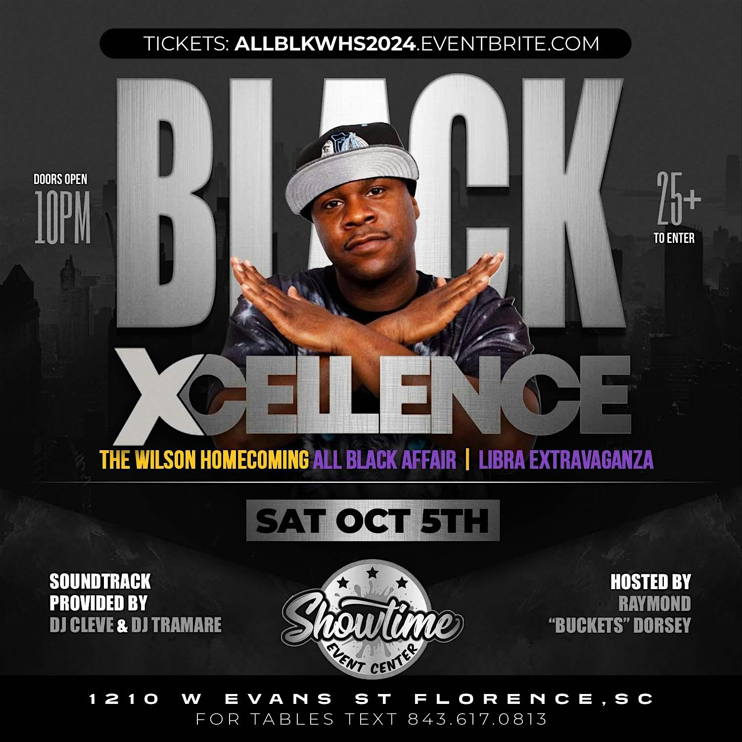 Black Xcellence: The Wilson Homecoming All BlackAffair & Libra Extravaganza – Florence, SC