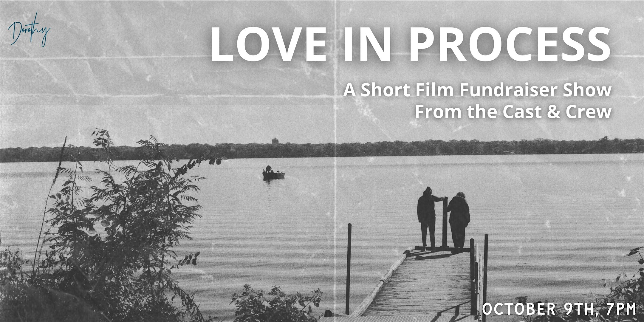 Love in Process: a short film fundraiser event – Chicago, IL