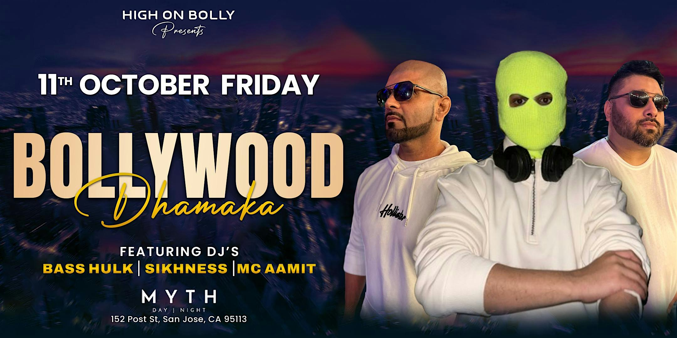 OCT 11 | FRIDAY | BOLLYWOOD DHAMAKA | SAN JOSE – San Jose, CA