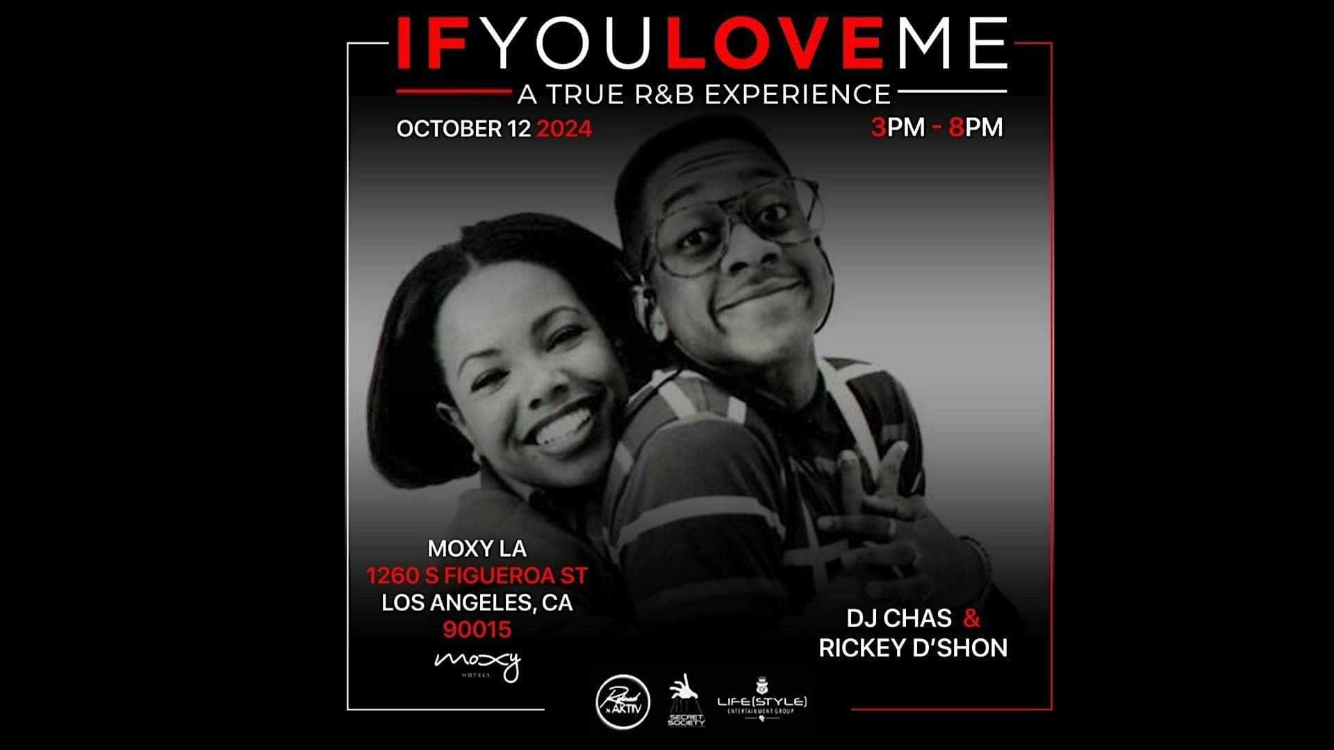 10/12 IF YOU LOVE ME R&B DAY PARTY @ MOXY HOTEL DTLA – Los Angeles, CA