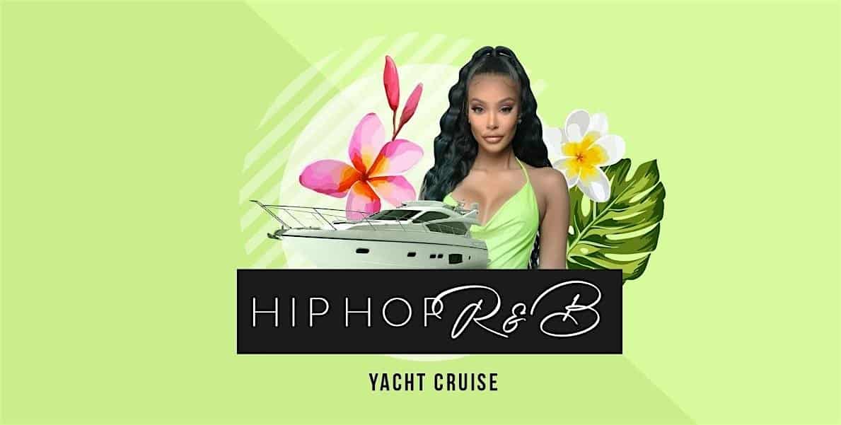 HIPHOP R&B Party Cruise NEW YORK CITY – New York, NY