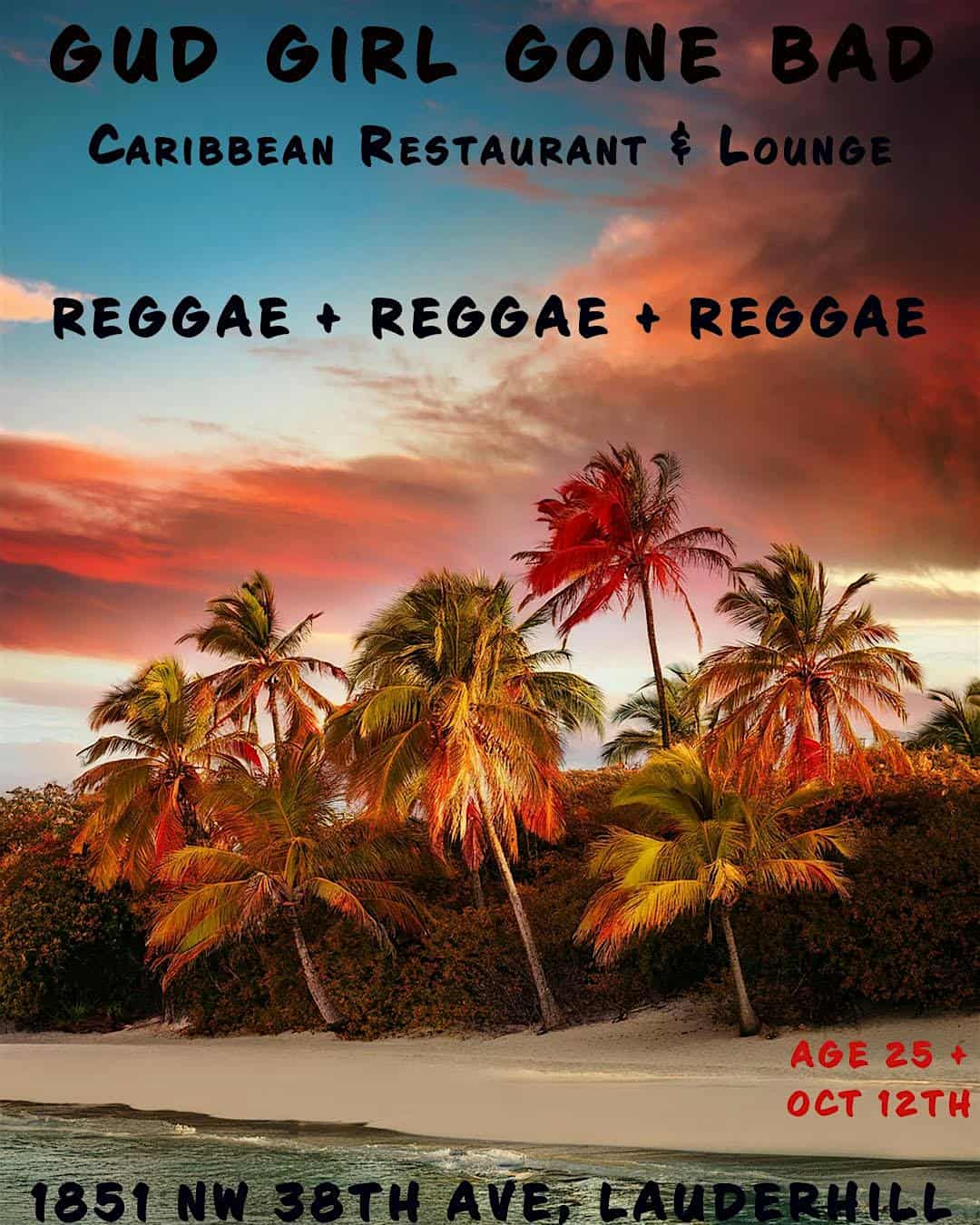 REGGAE ALLOWED – Lauderhill, FL