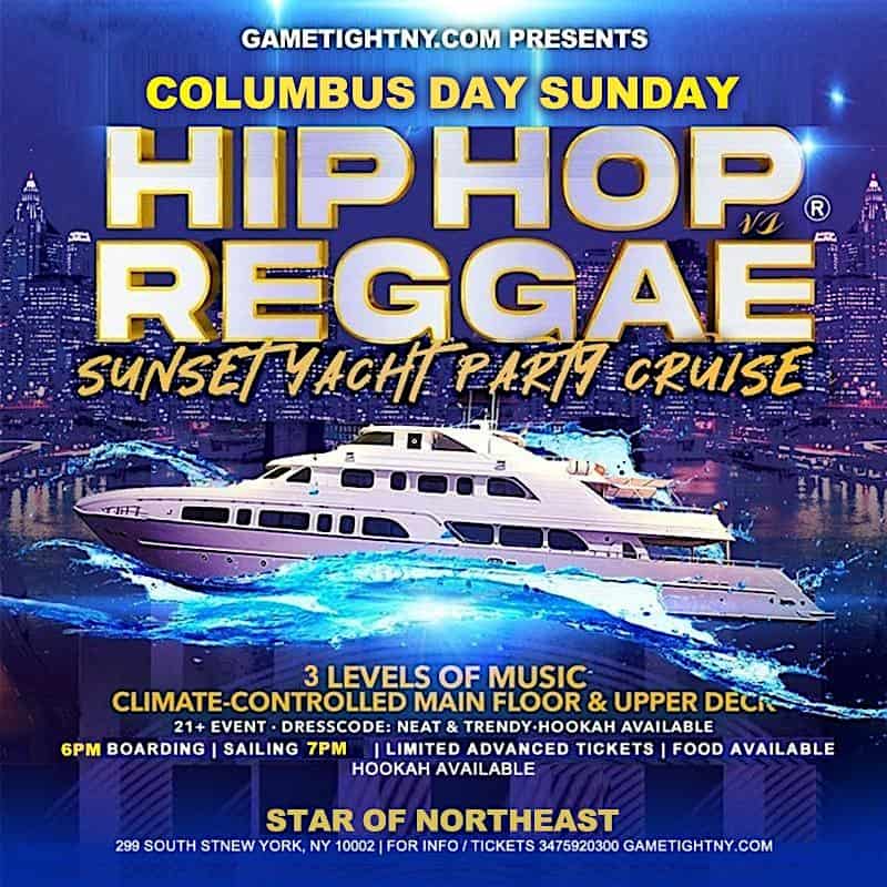 NYC Columbus Day Sunday Hip Hop vs Reggae® Star of Northeast Yacht Party – New York, NY