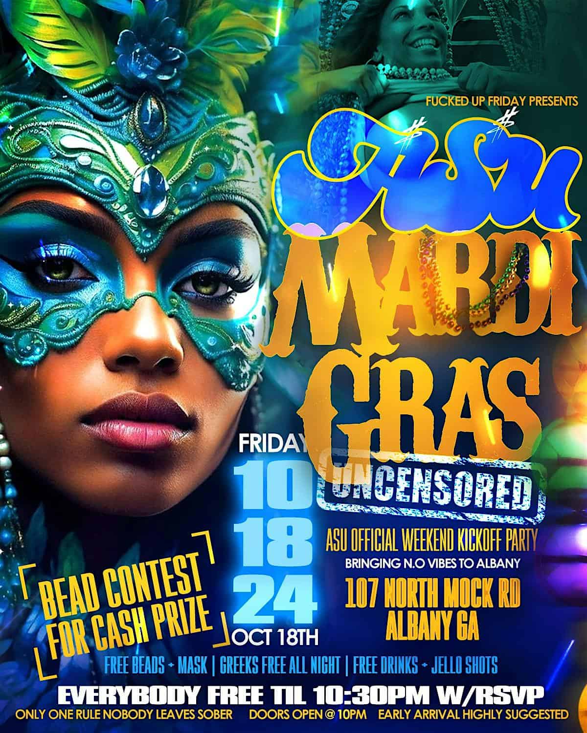 ASU MARDIGRAS HOMECOMING WEEKEND KICK OFF PARTY FRIDAY OCTOBER 18TH – Albany, GA