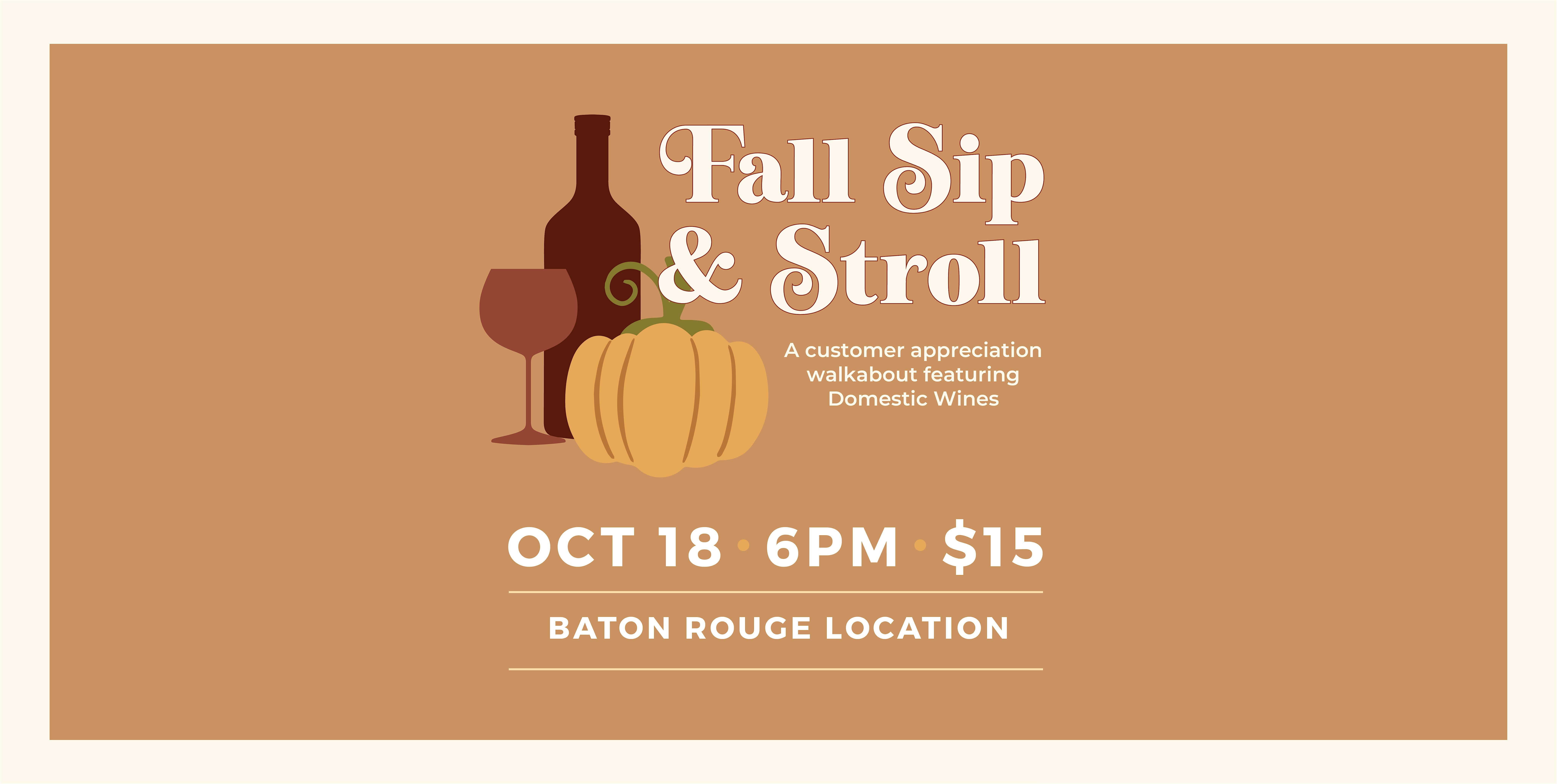 Fall Sip & Stroll- Baton Rouge – Baton Rouge, LA