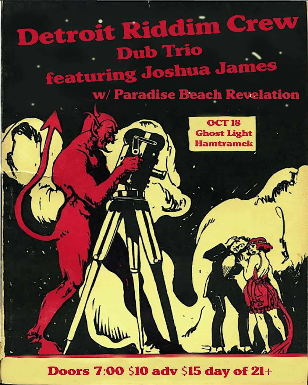 Detroit Riddim Crew Dub Trio with Joshua James & Paradise Beach Revelation – Hamtramck, MI