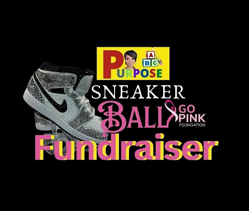 PURPOSE SNEAKER BALL – Go Pink – Prattville, AL