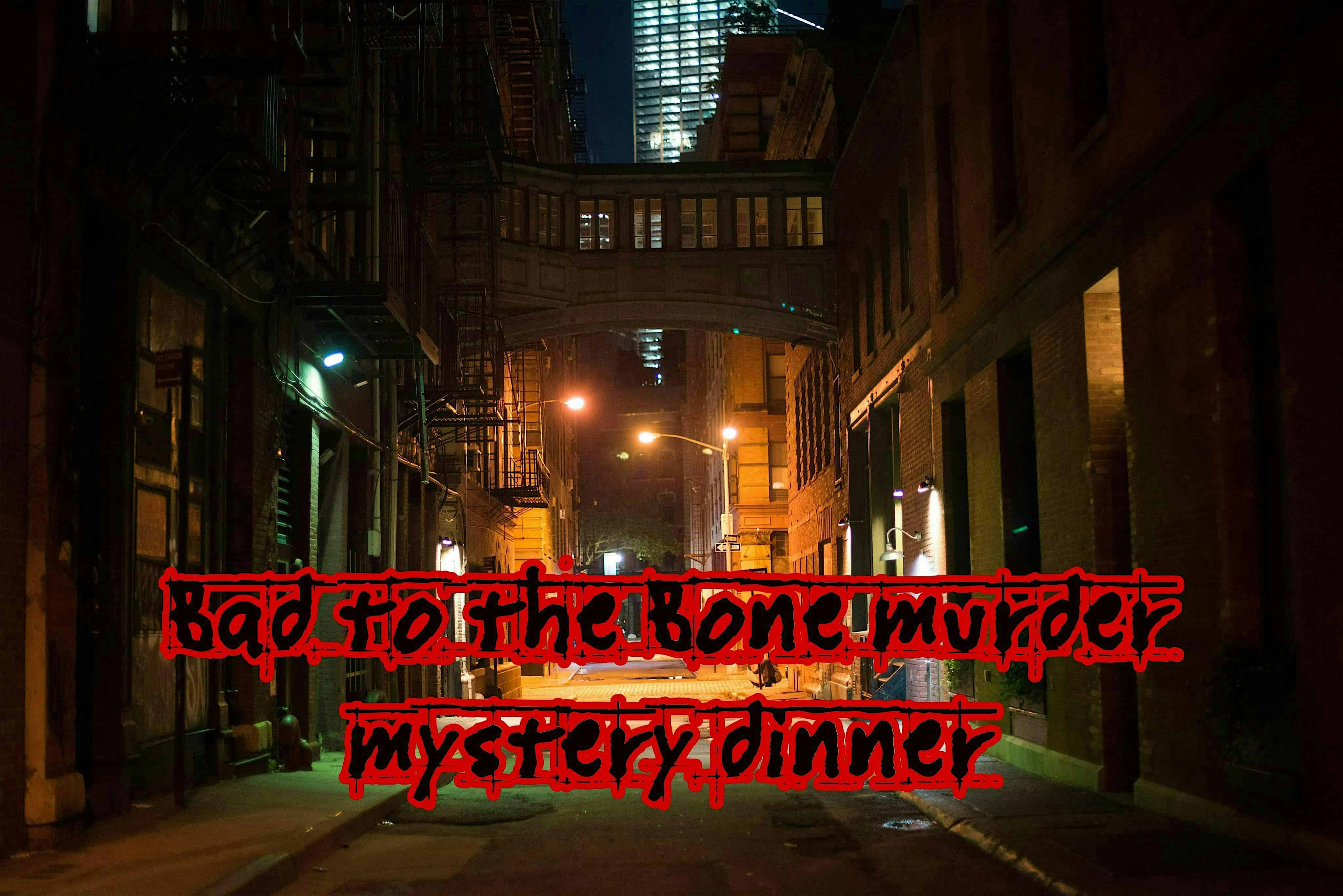 Bad to the Bone murder mystery dinner – Davenport, IA