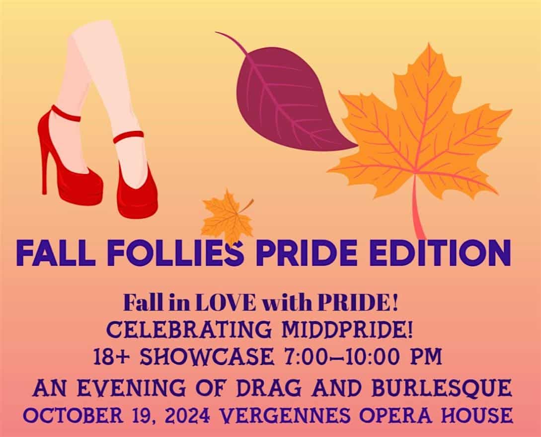 Fall Follies: Pride Edition! – Vergennes, VT