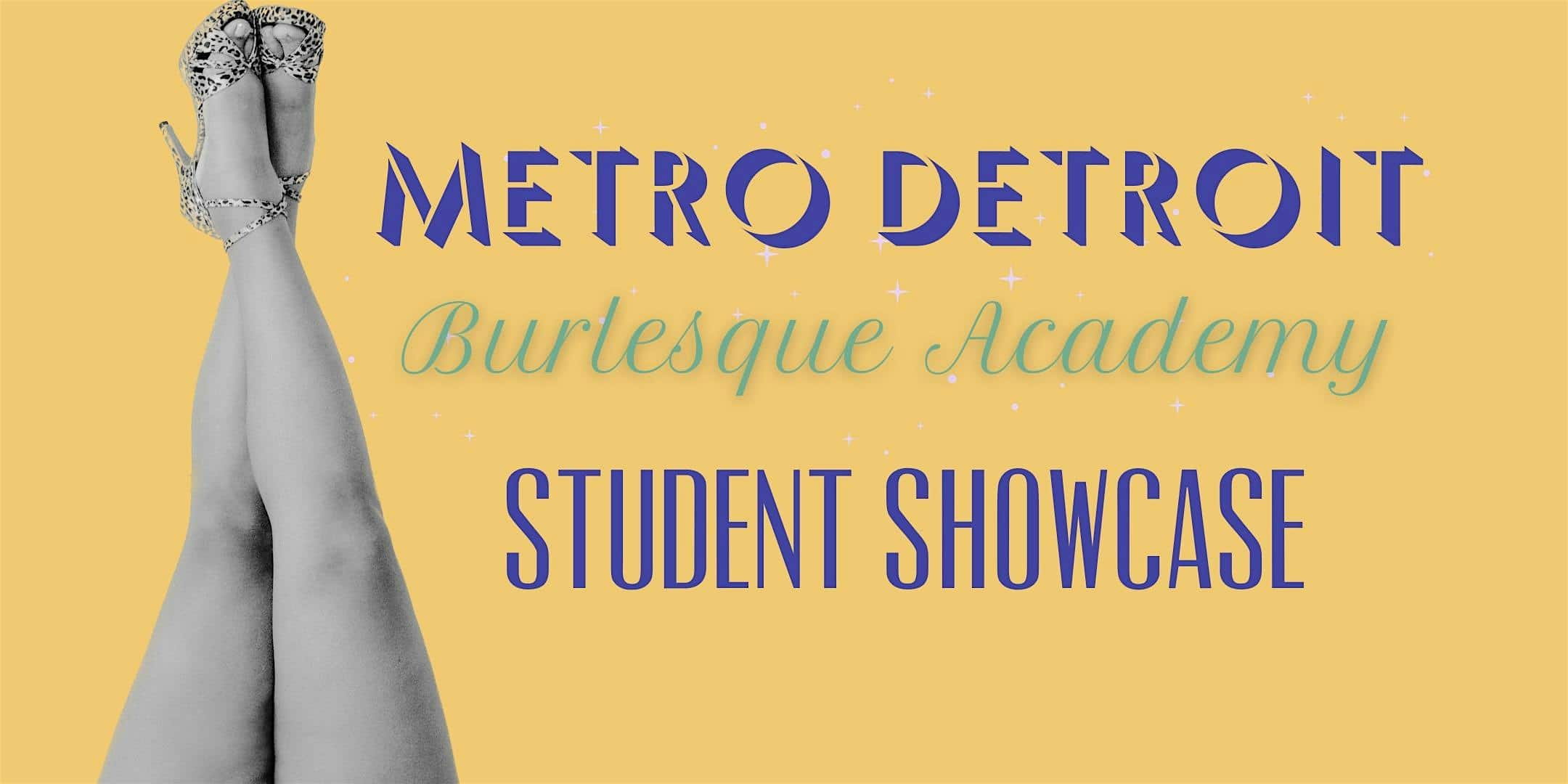 Metro Detroit Burlesque Academy Student Showcase – Hamtramck, MI