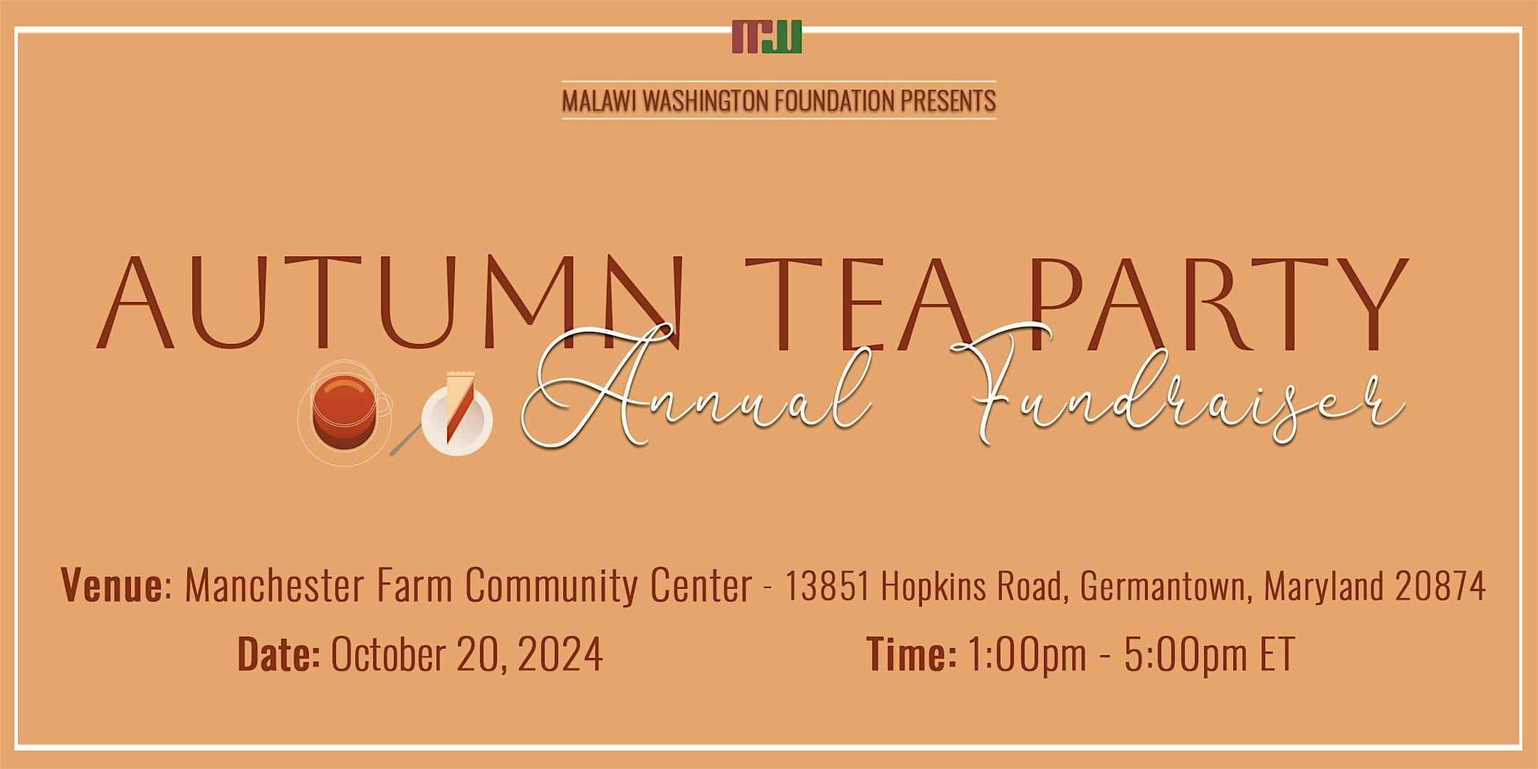 Malawi Washington Foundation: Annual Fundraising Tea Party – Germantown, MD