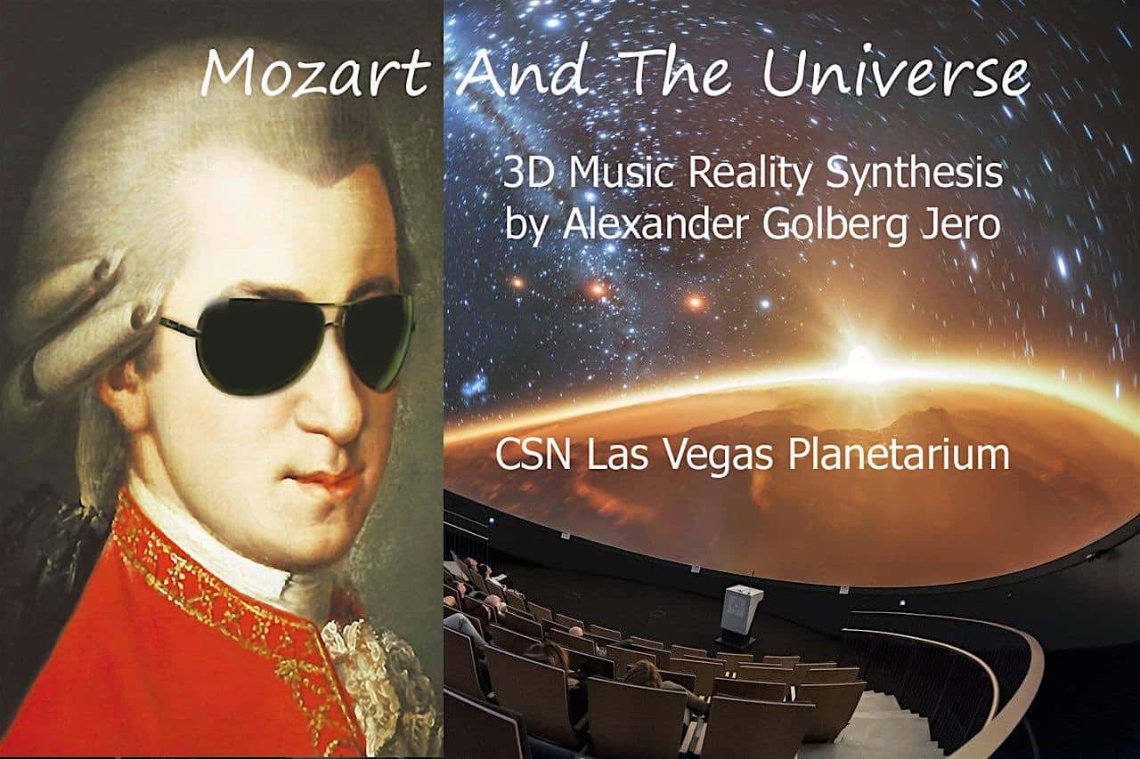 “Mozart And The Universe” 3D Music Show at CSN Planetarium – North Las Vegas, NV