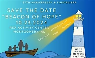 AIM’s “Beacon of Hope” 37th Anniversary and Fundraiser Luncheon – Montgomery, AL