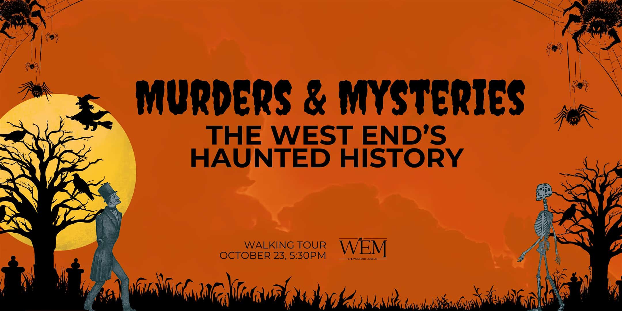 Murders & Mysteries: The West End’s Haunted History – Boston, MA