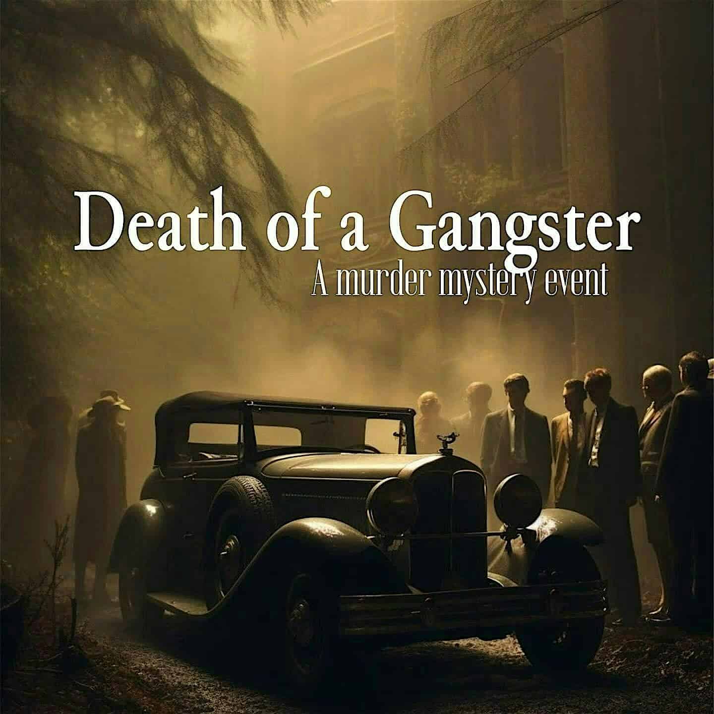 Death of a Gangster Murder Mystery Event! – Loveland, CO